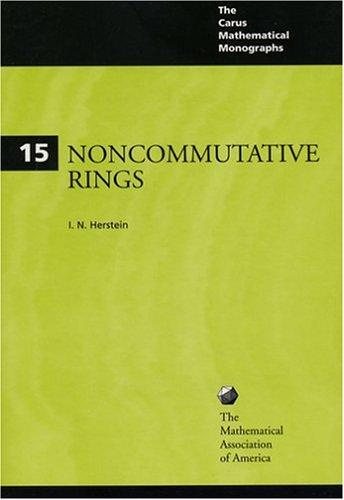 Couverture : Noncommutative Rings (Carus Mathematical Monographs) (Carus Mathematical Monographs)