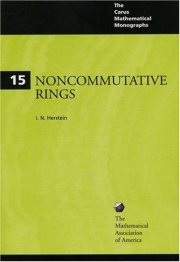 Couverture : Noncommutative Rings (Carus Mathematical Monographs) (Carus Mathematical Monographs)