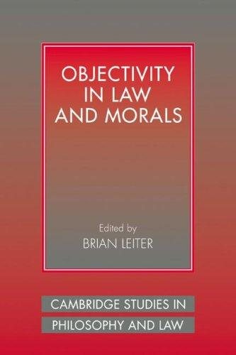 Couverture : Objectivity in Law and Morals (Cambridge Studies in Philosophy and Law)