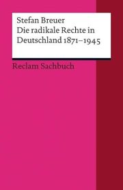 Couverture : Die radikale Rechte in Deutschland, 1871-1945