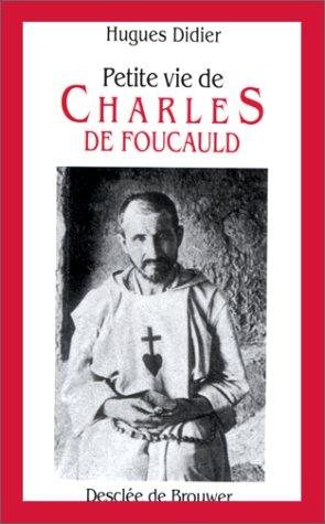 Couverture : Petite vie de Charles de Foucauld