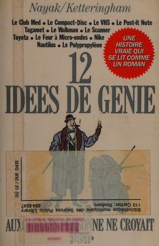 Couverture : 12 idees de genie auxquelles personne ne croyait