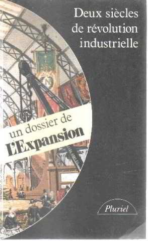 Couverture : Deux siècles de révolution industrielle