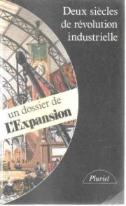 Couverture : Deux siècles de révolution industrielle
