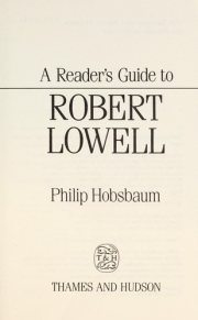Couverture : A reader's guide to Robert Lowell