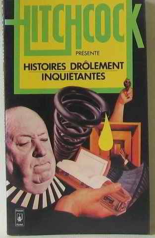 Couverture : Histoires drôlement inquiétantes