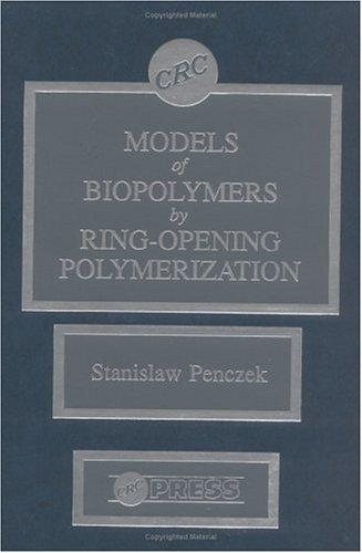 Couverture : Models of biopolymers by ring-opening polymerization
