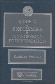 Couverture : Models of biopolymers by ring-opening polymerization