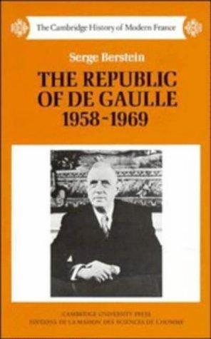 Couverture : The Republic of De Gaulle, 1958-1969