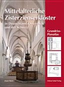 Couverture : Mittelalterliche Zisterzienserklöster in Deutschland, Österreich und der Schweiz
