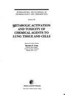 Couverture : Metabolic activation and toxicity of chemical agents to lung tissue and cells