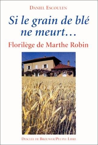 Couverture : Si le grain de blé ne meurt--