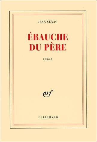 Couverture : Ebauche du père pour en finir avec l'enfance
