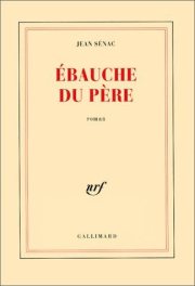 Couverture : Ebauche du père pour en finir avec l'enfance
