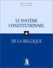 Couverture : Le système constitutionnel de la Belgique