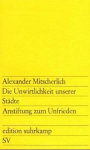 Couverture : Die Unwirtlichkeit unserer Städte. Anstiftung zum Unfrieden.