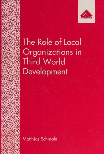 Couverture : The role of local organizations in Third World development