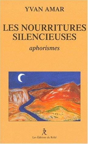 Couverture : Les nourritures silencieuses