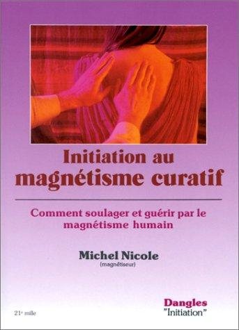 Couverture : Initiation au magnétisme curatif