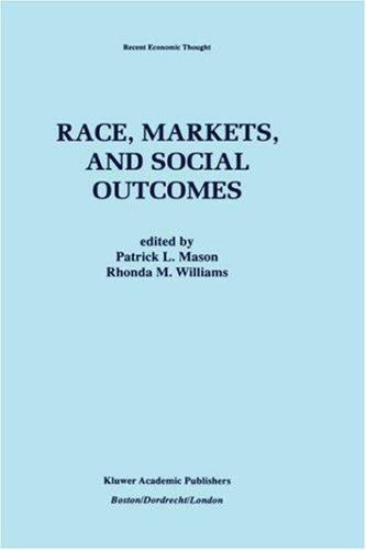 Couverture : Race, markets, and social outcomes