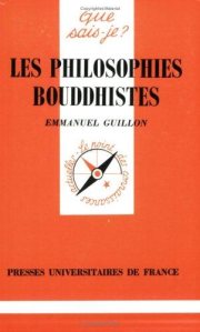 Couverture : Les Philosophies bouddhistes