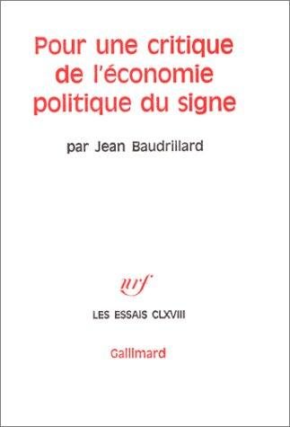 Couverture : Pour une critique de l'économie politique du signe