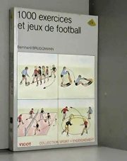 Couverture : 1000 exercices et jeux de football
