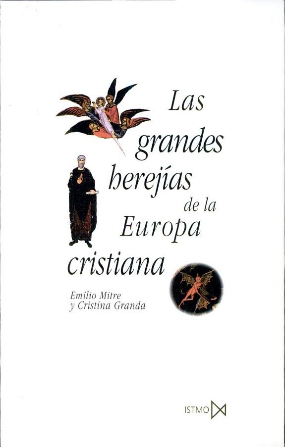 Couverture : Las grandes herejías de la Europa cristiana, 380-1520