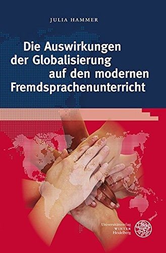 Couverture : Die Auswirkungen der Globalisierung auf den modernen Fremdsprachenunterricht