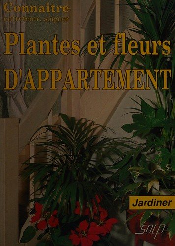 Couverture : Plantes et fleurs d'appartement