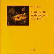 Couverture : Rembrandts mythologische Historien