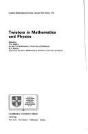 Couverture : Twistors in mathematics and physics