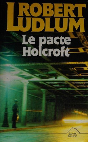Couverture : Le Pacte Holcroft