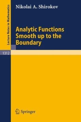 Couverture : Analytic Functions Smooth Up To The Boundary