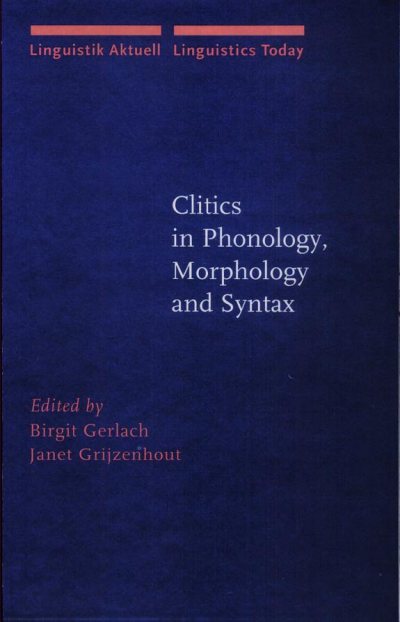 Couverture : Clitics in Phonology, Morphology and Syntax