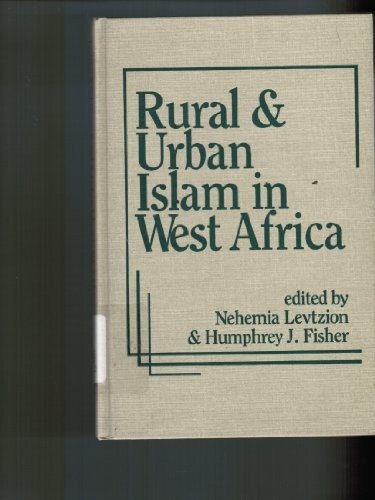 Couverture : Rural and Urban Islam in West Africa