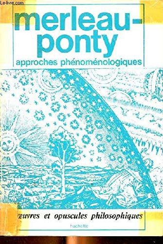 Couverture : APPROCHES PHENOMOLOGIQUES. Chois de textes