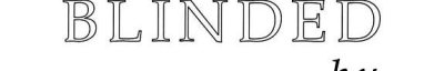 Couverture : Blinded by her light