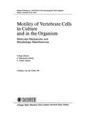 Couverture : Motility of Vertebrate Cells in Culture and in the Organism (Experimental Biology and Medicine)