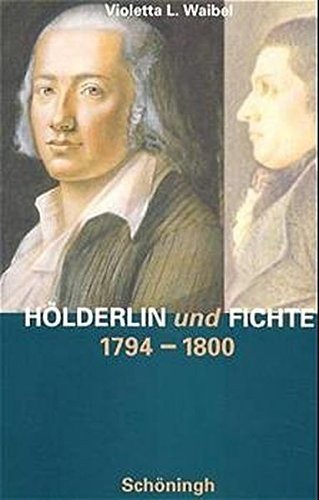 Couverture : Hölderlin und Fichte, 1794-1800