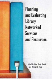 Couverture : Planning and evaluating library networked services and resources