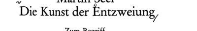 Couverture : Die Kunst der Entzweiung