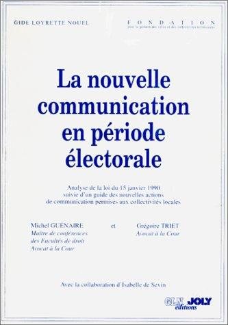 Couverture : La nouvelle communication en période électorale