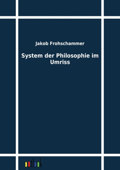Couverture : System der Philosophie im Umriss