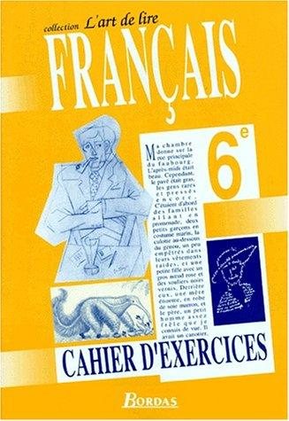 Couverture : L'Art de lire, Français, 6e. Cahier d'exercices