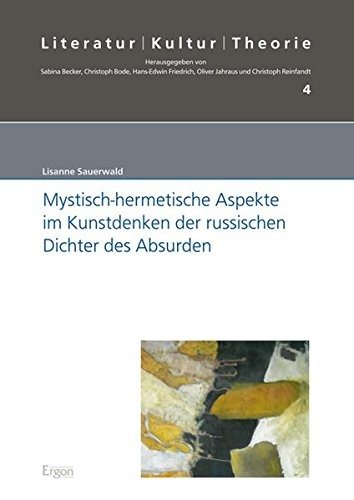 Couverture : Mystisch-Hermetische Aspekte Im Kunstdenken Der Russischen Dichter Des Absurden (Literatur - Kultur - Theorie) (German Edition)