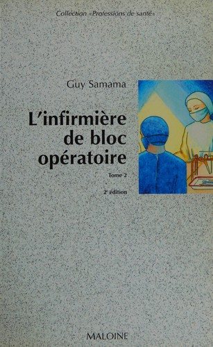 Couverture : L'infirmière de bloc opératoire
