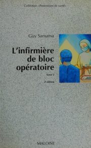 Couverture : L'infirmière de bloc opératoire