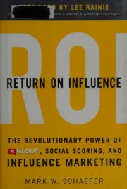 Couverture : Return On Influence: The Revolutionary Power of Klout, Social Scoring, and Influence Marketing