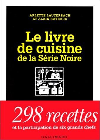 Couverture : Le livre de cuisine de la serie noire